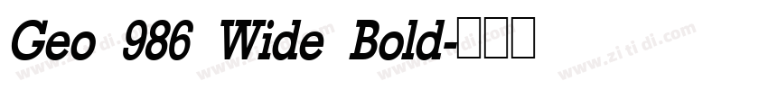 Geo 986 Wide Bold字体转换